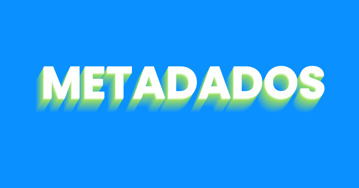 metadados