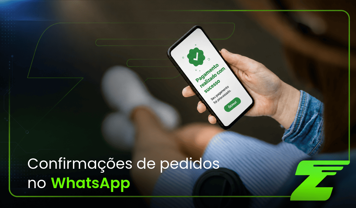Como automatizar confirmações de pedidos com uma API de WhatsApp