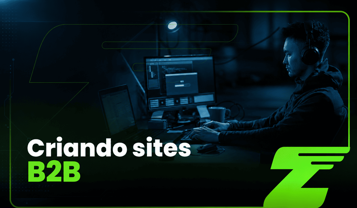 Como criar sites B2B para atrair clientes e vender mais